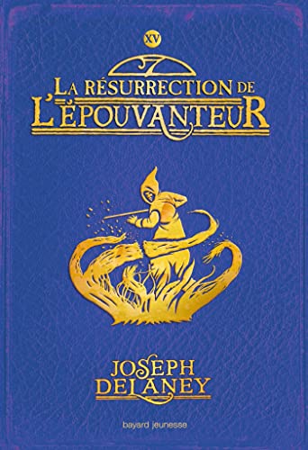 La Résurrection de l'épouvanteur